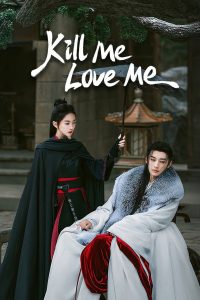 Kill Me Love Me (2024) Season 1