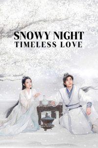 Snowy Night: Timeless Love Season 1