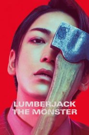 Lumberjack the Monster (2023)