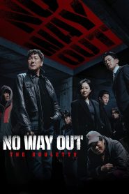 No Way Out: The Roulette