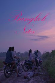 Bangkok Nites (2016)