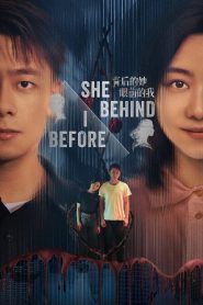 She Behind, I Before (2024)